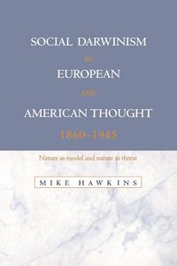 Produktbild: Social Darwinism in European and American Thought, 1860 1945
