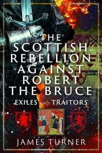 Produktbild: The Scottish Rebellion against Robert the Bruce