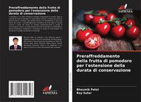 Produktbild: Preraffreddamento della frutta di pomodoro per l'estensione della durata di conservazione