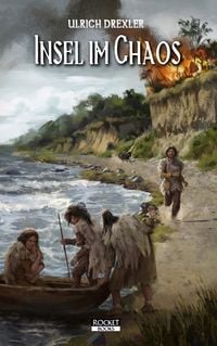 Produktbild: Insel im Chaos: Doggerland-Trilogie Band 2
