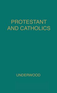 Produktbild: Protestant and Catholic