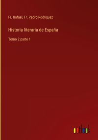 Produktbild: Historia literaria de Espa&ntilde;a