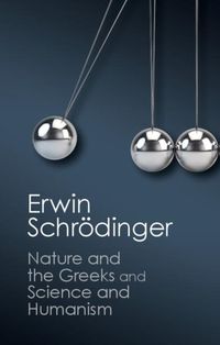 Produktbild: 'Nature and the Greeks' and 'Science and Humanism'