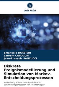 Produktbild: Diskrete Ereignismodellierung und Simulation von Markov-Entscheidungsprozessen