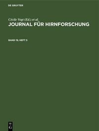 Produktbild: Journal f&uuml;r Hirnforschung. Band 19, Heft 5