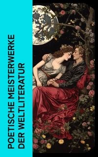 Produktbild: Poetische Meisterwerke der Weltliteratur