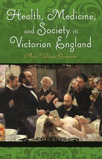 Produktbild: Health, Medicine, and Society in Victorian England