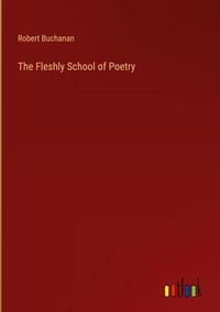 Produktbild: The Fleshly School of Poetry
