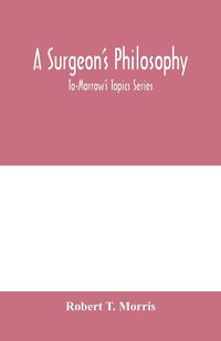 Produktbild: A surgeon's philosophy