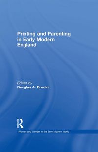 Produktbild: Printing and Parenting in Early Modern England