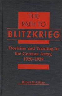 Produktbild: Citino, R: The Path to Blitzkrieg