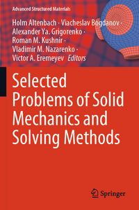 Produktbild: Selected Problems of Solid Mechanics and Solving Methods