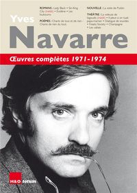 Produktbild: Oeuvres compl&egrave;tes : 1971-1974 : romans, po&egrave;mes, nouvelle, th&eacute;&acirc;tre