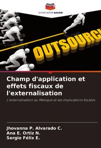 Produktbild: Champ d'application et effets fiscaux de l'externalisation