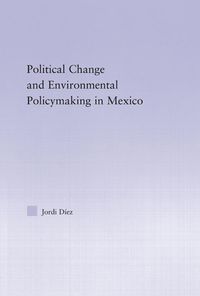 Produktbild: Political Change and Environmental Policymaking in Mexico