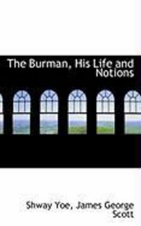 Produktbild: The Burman, His Life and Notions
