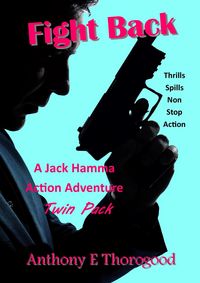 Produktbild: Fight Back (Jack Hamma Action Adventures, #5)
