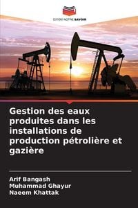 Produktbild: Gestion des eaux produites dans les installations de production p&eacute;troli&egrave;re et gazi&egrave;re