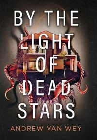 Produktbild: By the Light of Dead Stars