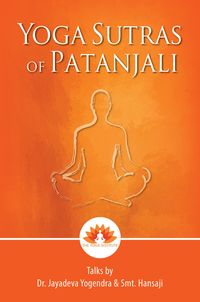 Produktbild: Yoga Sutras Of Patanjali : Talks by Dr. Jayadeva Yogendra & Smt. Hansaji