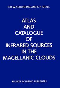Produktbild: Atlas and Catalogue of Infrared Sources in the Magellanic Clouds