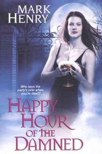 Produktbild: Happy Hour Of The Damned