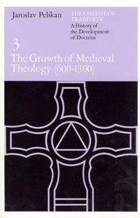 Produktbild: The Christian Tradition: A History of the Develo - The Growth of Medieval Theology (600-1300)