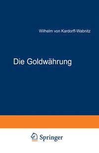 Produktbild: Die Goldw&auml;hrung