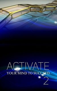 Produktbild: Activate Your Mind to Succeed