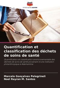 Produktbild: Quantification et classification des d&eacute;chets de soins de sant&eacute;
