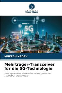 Produktbild: Mehrtr&auml;ger-Transceiver f&uuml;r die 5G-Technologie