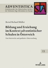 Produktbild: Bildung und Erziehung im Kontext adventistischer Schulen in &Ouml;sterreich