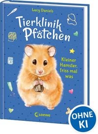 Produktbild: Tierklinik Pf&ouml;tchen (Band 6) - Kleiner Hamster, friss mal was