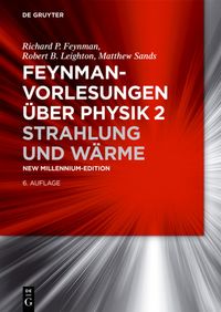 Produktbild: Feynman-Vorlesungen &uuml;ber Physik, Band 2, Strahlung und W&auml;rme