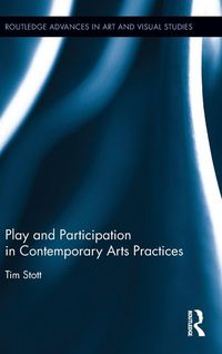 Produktbild: Play and Participation in Contemporary Arts Practices