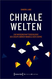 Bild vom Artikel Chirale Welten vom Autor Sandra Lang
