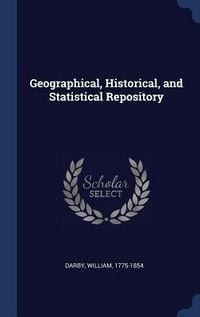 Produktbild: Geographical, Historical, and Statistical Repository