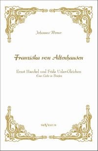 Produktbild: Werner, J: "Franziska von Altenhausen" - Ernst Haeckel und F