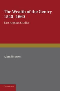 Produktbild: The Wealth of the Gentry. Alan Simpson