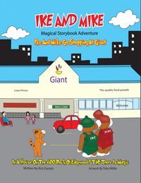 Produktbild: Ike and Mike Magical Storybook Adventure: Ike and Mike Go Shopping At Giant