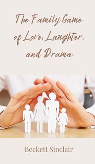 Produktbild: The Family Game of Love, Laughter, and Drama
