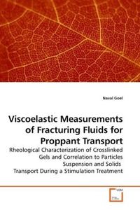 Produktbild: Goel, N: Viscoelastic Measurements of Fracturing Fluids for