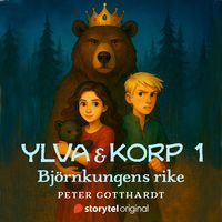 Produktbild: Ylva och Korp: Bj&ouml;rnkungens rike