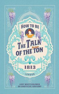 Produktbild: How to be the Talk of the Ton