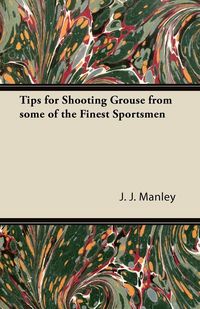 Produktbild: Tips for Shooting Grouse from some of the Finest Sportsmen