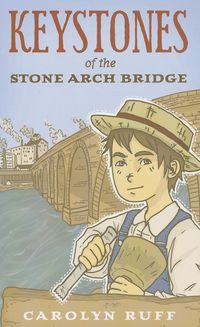 Produktbild: Keystones of the Stone Arch Bridge