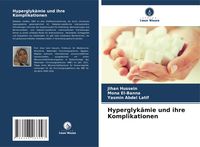 Produktbild: Hyperglyk&auml;mie und ihre Komplikationen