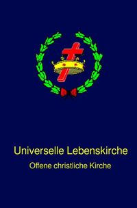 Produktbild: Universelle Lebenskirche