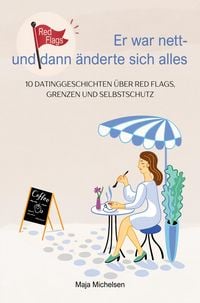 Produktbild: Er war nett - und dann &auml;nderte sich alles