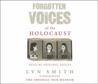 Produktbild: Forgotten Voices of the Holocaust